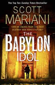 бесплатно читать книгу The Babylon Idol автора Scott Mariani