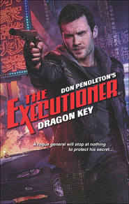 бесплатно читать книгу Dragon Key автора Don Pendleton