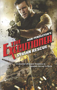 бесплатно читать книгу Syrian Rescue автора Don Pendleton