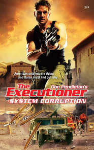 бесплатно читать книгу System Corruption автора Don Pendleton