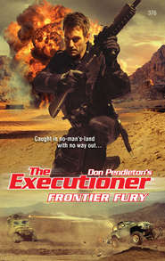 бесплатно читать книгу Frontier Fury автора Don Pendleton