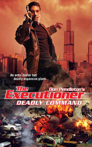 бесплатно читать книгу Deadly Command автора Don Pendleton