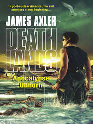 бесплатно читать книгу Apocalypse Unborn автора James Axler