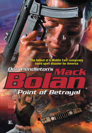 бесплатно читать книгу Point Of Betrayal автора Don Pendleton