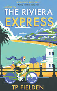 бесплатно читать книгу The Riviera Express автора TP Fielden