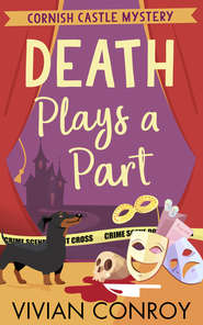 бесплатно читать книгу Death Plays a Part автора Vivian Conroy