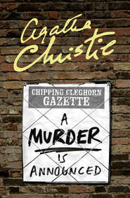 бесплатно читать книгу A Murder is Announced автора Агата Кристи
