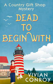 бесплатно читать книгу Dead to Begin With автора Vivian Conroy