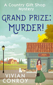 бесплатно читать книгу Grand Prize: Murder! автора Vivian Conroy