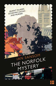 бесплатно читать книгу The Norfolk Mystery автора Ian Sansom