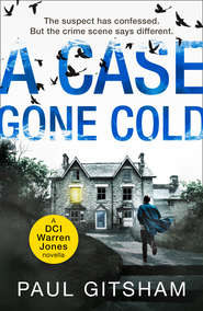 бесплатно читать книгу A Case Gone Cold автора Paul Gitsham