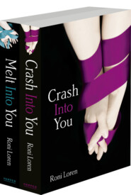 бесплатно читать книгу The ’...Into You’ 2-Book Collection: Crash Into You, Melt Into You автора Roni Loren