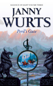 бесплатно читать книгу Peril’s Gate: Third Book of The Alliance of Light автора Janny Wurts