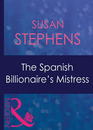 бесплатно читать книгу The Spanish Billionaire's Mistress автора Susan Stephens