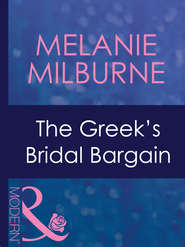 бесплатно читать книгу The Greek's Bridal Bargain автора MELANIE MILBURNE
