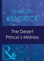 бесплатно читать книгу The Desert Prince's Mistress автора Sharon Kendrick