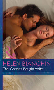 бесплатно читать книгу The Greek's Bought Wife автора HELEN BIANCHIN