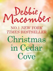 бесплатно читать книгу Christmas In Cedar Cove: 5-B Poppy Lane автора Debbie Macomber