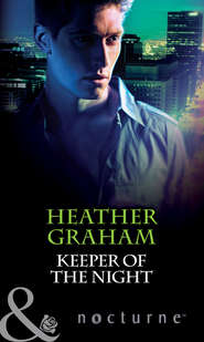 бесплатно читать книгу Keeper of the Night автора Heather Graham