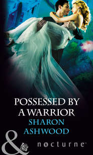 бесплатно читать книгу Possessed by a Warrior автора Sharon Ashwood