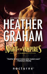 бесплатно читать книгу Night of the Vampires автора Heather Graham