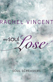 бесплатно читать книгу My Soul to Lose автора Rachel Vincent