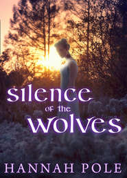 бесплатно читать книгу Silence of the Wolves автора Hannah Pole
