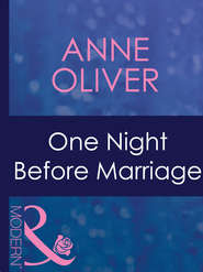 бесплатно читать книгу One Night Before Marriage автора Anne Oliver