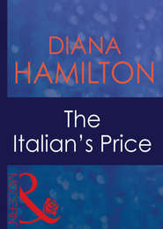 бесплатно читать книгу The Italian's Price автора Diana Hamilton