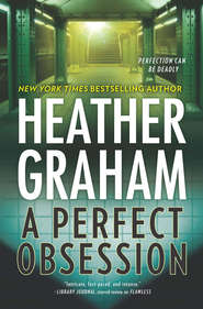 бесплатно читать книгу A Perfect Obsession автора Heather Graham