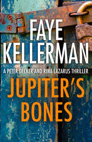 бесплатно читать книгу Jupiter’s Bones автора Faye Kellerman