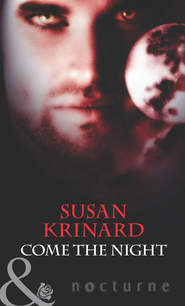 бесплатно читать книгу Come the Night автора Susan Krinard
