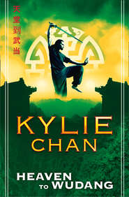 бесплатно читать книгу Heaven to Wudang автора Kylie Chan
