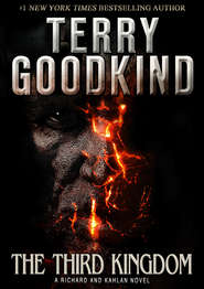 бесплатно читать книгу The Third Kingdom автора Terry Goodkind