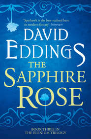 бесплатно читать книгу The Sapphire Rose автора David Eddings
