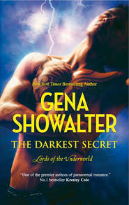 бесплатно читать книгу The Darkest Secret автора Gena Showalter