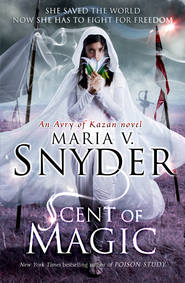 бесплатно читать книгу Scent of Magic автора Maria Snyder