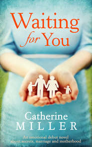 бесплатно читать книгу Waiting For You автора Catherine Miller