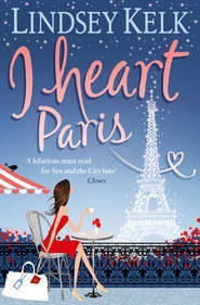 бесплатно читать книгу I Heart Paris автора Lindsey Kelk