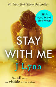 бесплатно читать книгу Stay With Me автора J. Lynn