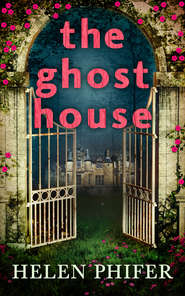 бесплатно читать книгу The Ghost House автора Helen Phifer
