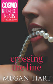 бесплатно читать книгу Crossing the Line автора Megan Hart