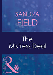 бесплатно читать книгу The Mistress Deal автора Sandra Field