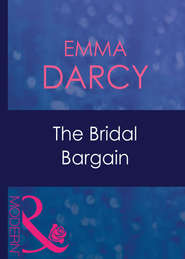 бесплатно читать книгу The Bridal Bargain автора Emma Darcy