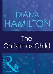 бесплатно читать книгу The Christmas Child автора Diana Hamilton