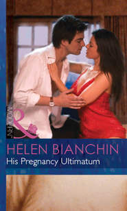 бесплатно читать книгу His Pregnancy Ultimatum автора HELEN BIANCHIN