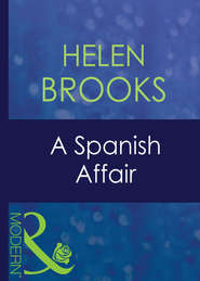 бесплатно читать книгу A Spanish Affair автора HELEN BROOKS