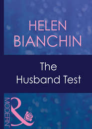 бесплатно читать книгу The Husband Test автора HELEN BIANCHIN