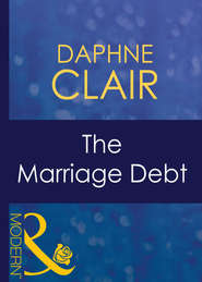 бесплатно читать книгу The Marriage Debt автора Daphne Clair