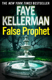 бесплатно читать книгу False Prophet автора Faye Kellerman